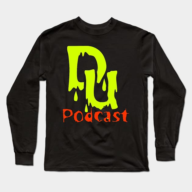 DU Podcast Halloween Time Long Sleeve T-Shirt by jpitty23